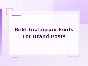 Bold Instagram Fonts for Brand Posts That Stand Out